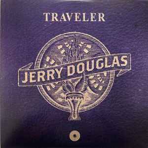 John Hiatt With The Jerry Douglas Band - Traveler (VINYL) |-