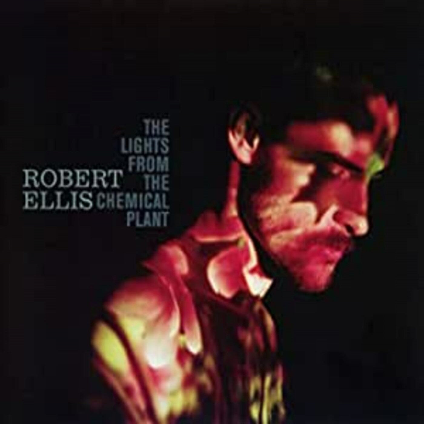 Ellis, Robert - The Lights From The Chemical Plant (CD) |-