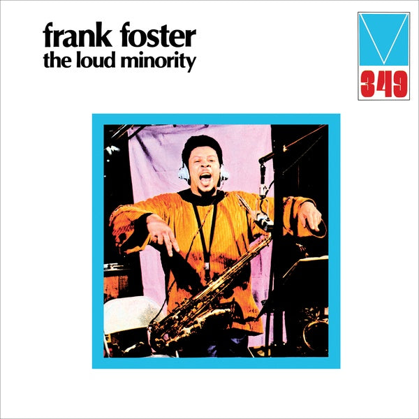 FRANK FOSTER - The Loud Minority |-