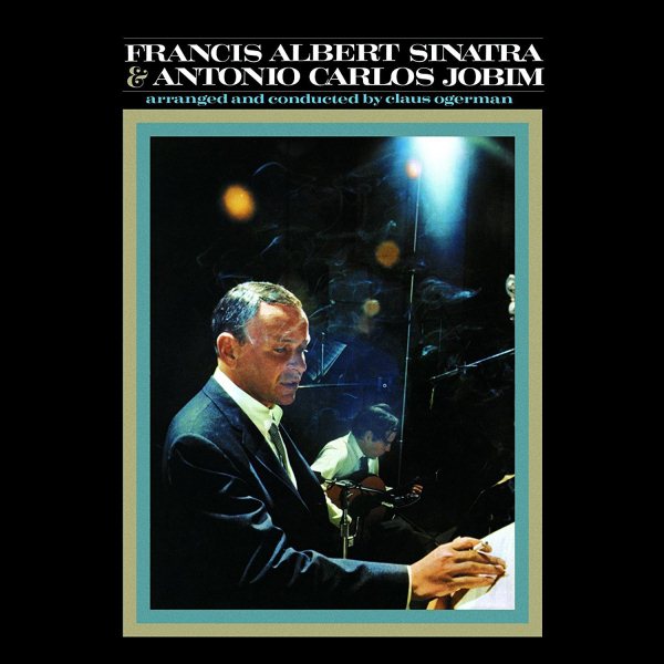 Frank Sinatra & Antonio Jobim - Francis Albert Sinatra Antonio Carlos |-