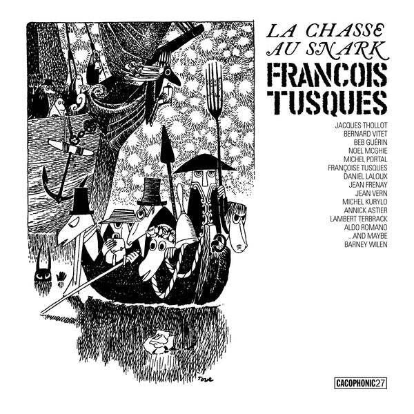 François Tusques - La Chasse Au Snark (The Hunting Of The Snark) |-