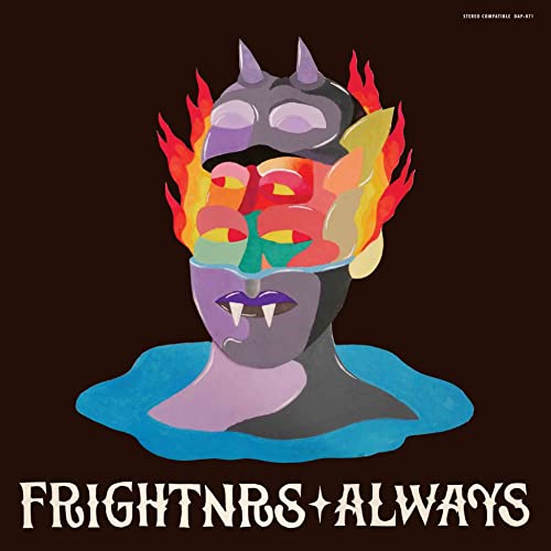 Frightnrs, The - Always |-
