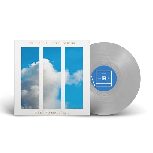 Full Of Hell & Nothing - When No Birds Sang (SILVER VINYL) | Mint (M) Mint (M)-
