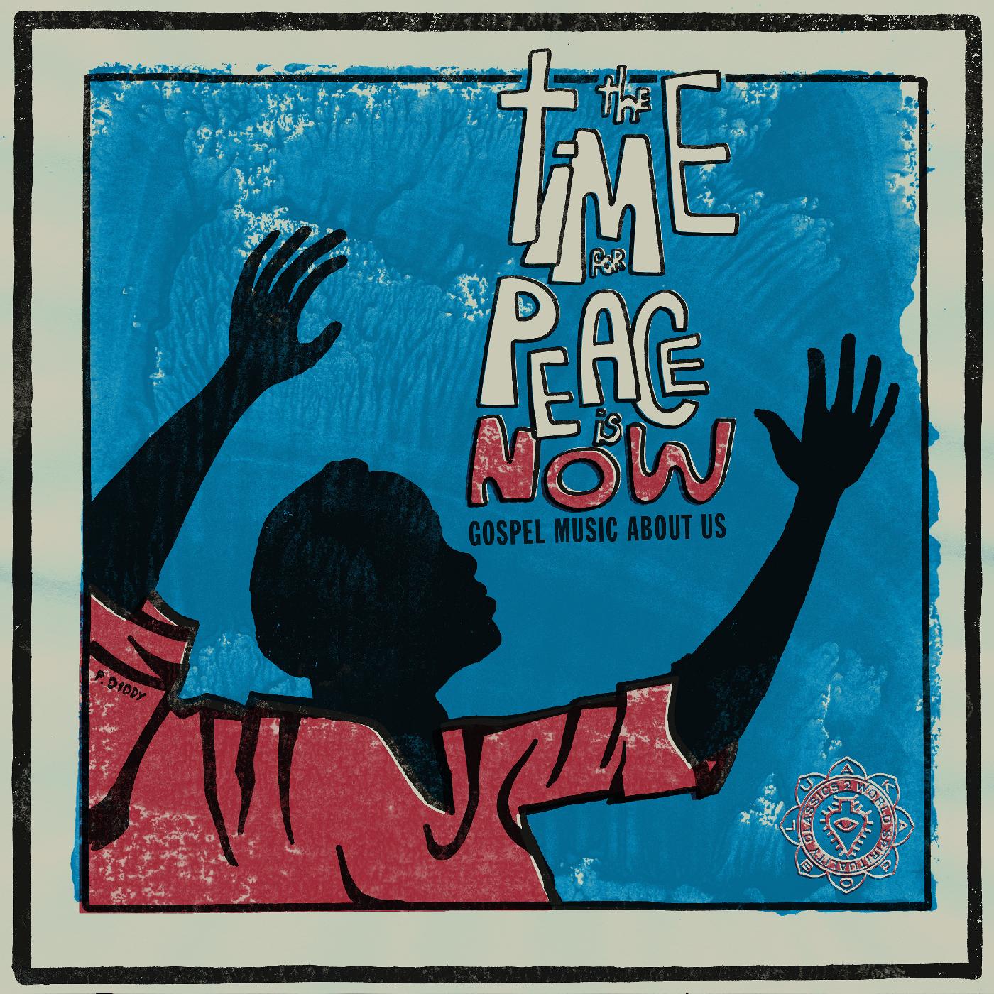 World Spirituality Classics 2:The Time For Peace Is Now (VINYL) | Mint (M) Mint (M)-