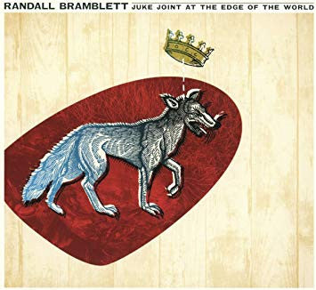 Bramblett, Randall - Juke Joint At The Edge Of The World (CD) |-