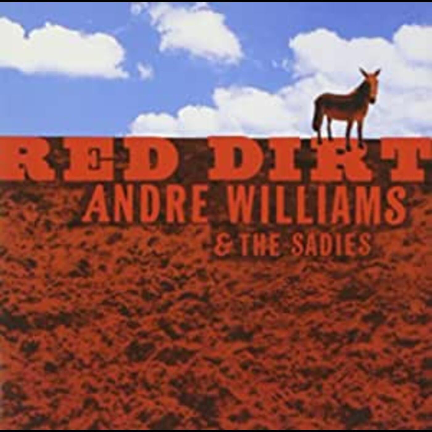 Williams, Andre / Sadies - Red Dirt (CD) |-