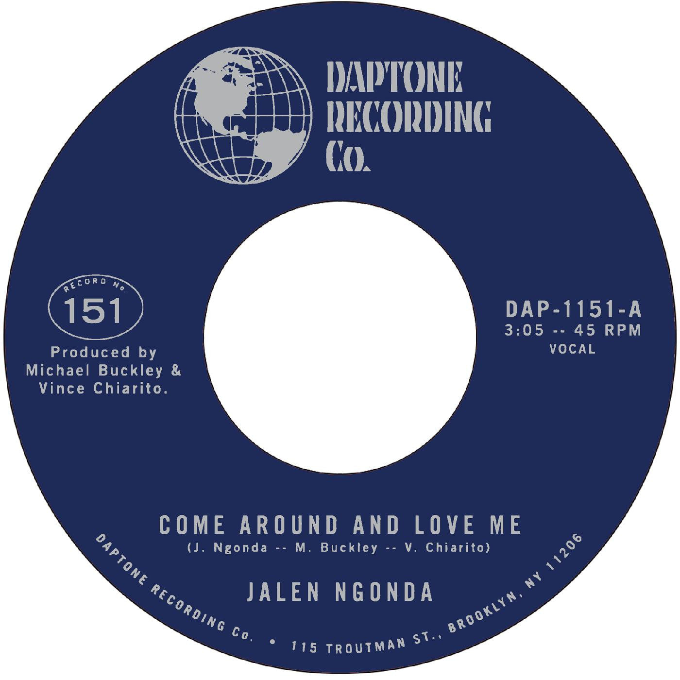 Ngonda, Jalen - Come Around and Love Me b/w What is Left to Do |-