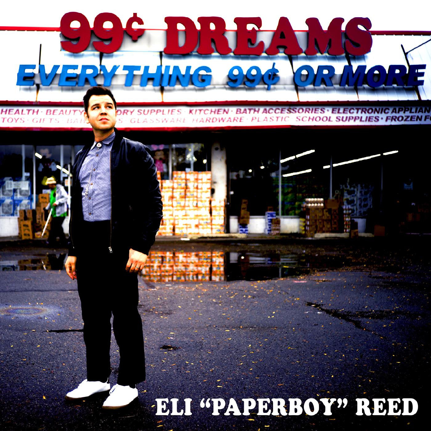 Reed, Eli Paperboy - 99 Cent Dreams (CD) |-