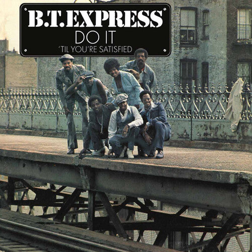 BT EXPRESS - (PRESALE 7/10/26) Do It Til You're Satisfied (BLUE VINYL) | Mint (M) Mint (M)-