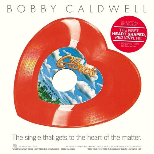 Bobby Caldwell - What You Won't Do For Love / Open Your Eyes (10" VINYL) |-