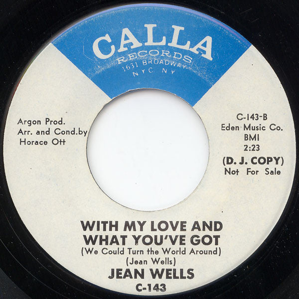 Jean Wells - Have A Little Mercy / With My Love And What You've Got (We Could Turn The World Around)(7" VINYL) | Near Mint- (NM-) Generic-