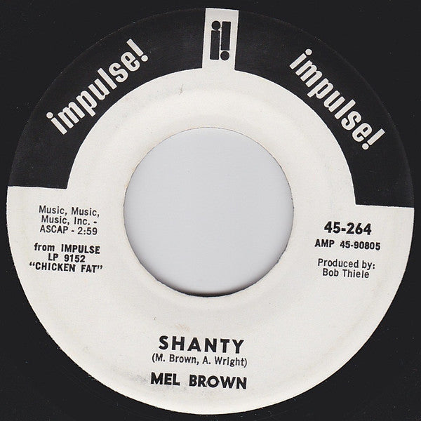 Mel Brown - Chicken Fat / Shanty (7" VINYL) | Near Mint (NM or M-) Generic-