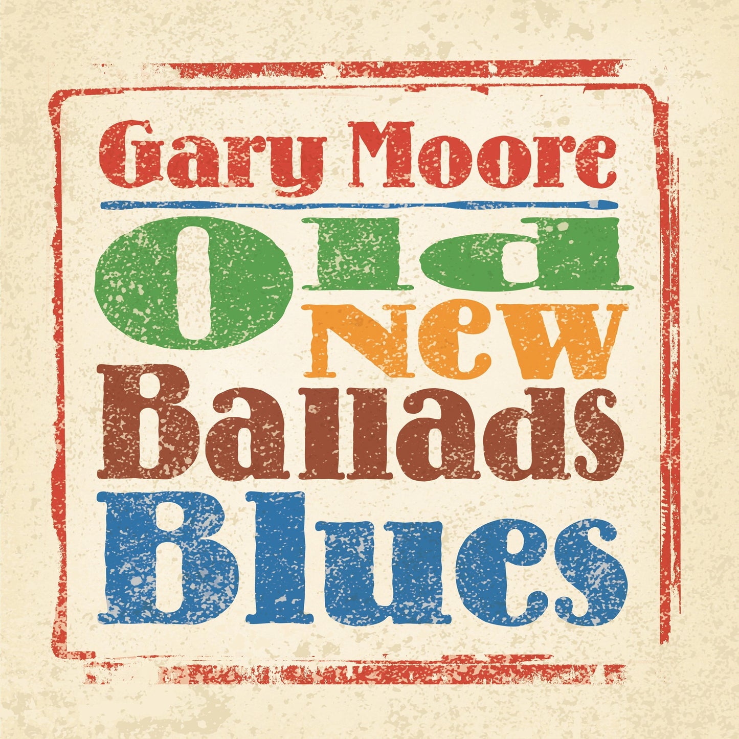 Gary Moore - (PRE-ORDER 2/27/26) Old New Ballads Blues (CD) | Mint (M) Mint (M)-