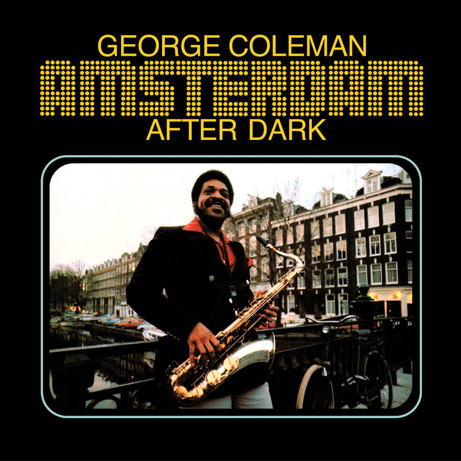 George Coleman - Amsterdam After Dark (Lita Exclusive) |-