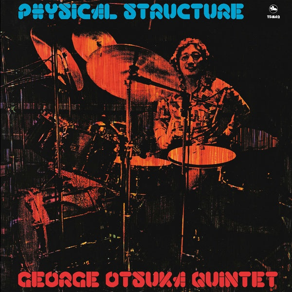 GEORGE OTSUKA QUINTET - Physical Structure |-