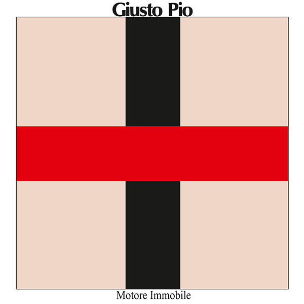 GIUSTO PIO - Motore Immobile |-