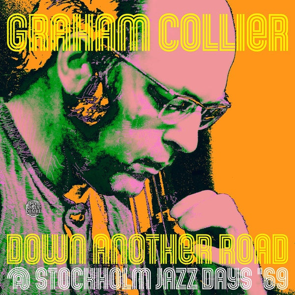GRAHAM COLLIER - Down Another Road @ Stockholm Jazz Days '69 (VINYL) | Mint (M) Mint (M)-
