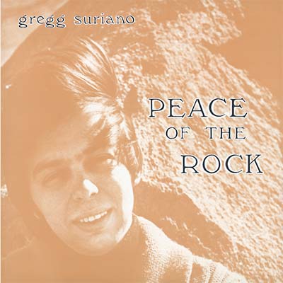 GREGG SURIANO - Peace Of The Rock | Mint (M) Mint (M)-