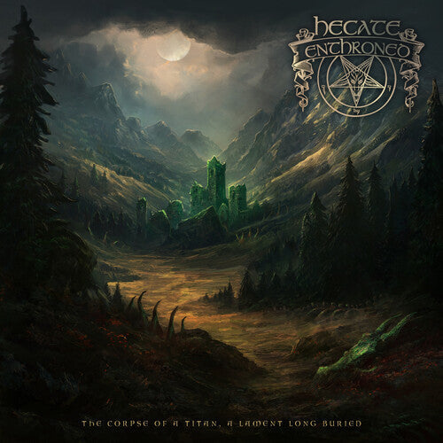 Hecate Enthroned - The Corpse Of A Titan, A Lament Long Buried |-