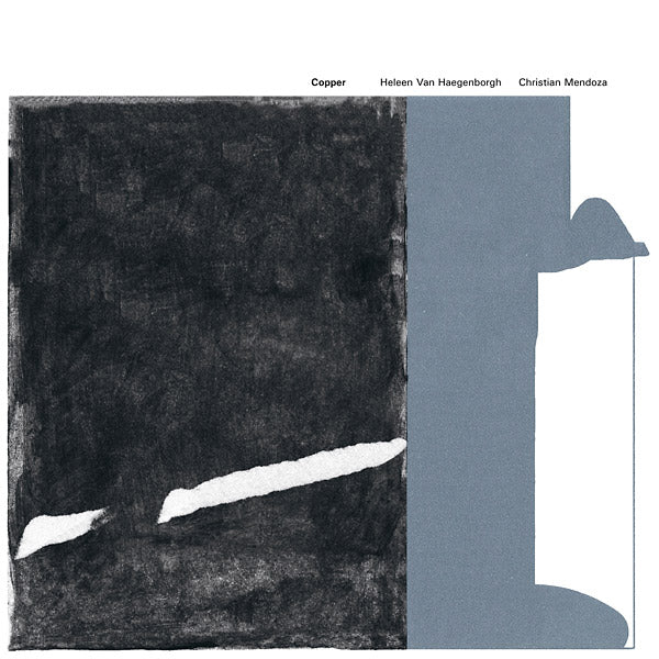 HELEEN VAN HAEGENBORGH & CHRISTIAN MENDOZA - Copper |-