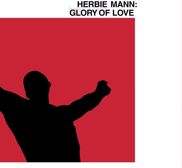 Herbie Mann - Glory Of Love |-