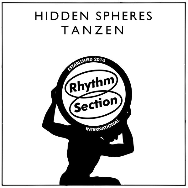 HIDDEN SPHERES - Tanzen (VINYL 12" Rhythm Section International RS056LP) |-