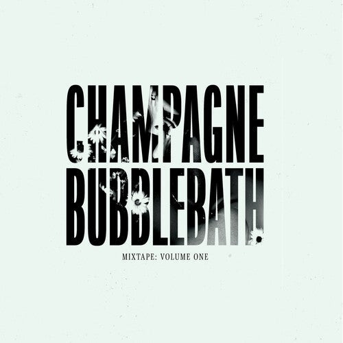Champagne Bubblebath - Mixtape: Volume One (CLEAR GREEN VINYL) | Mint (M) Mint (M)-