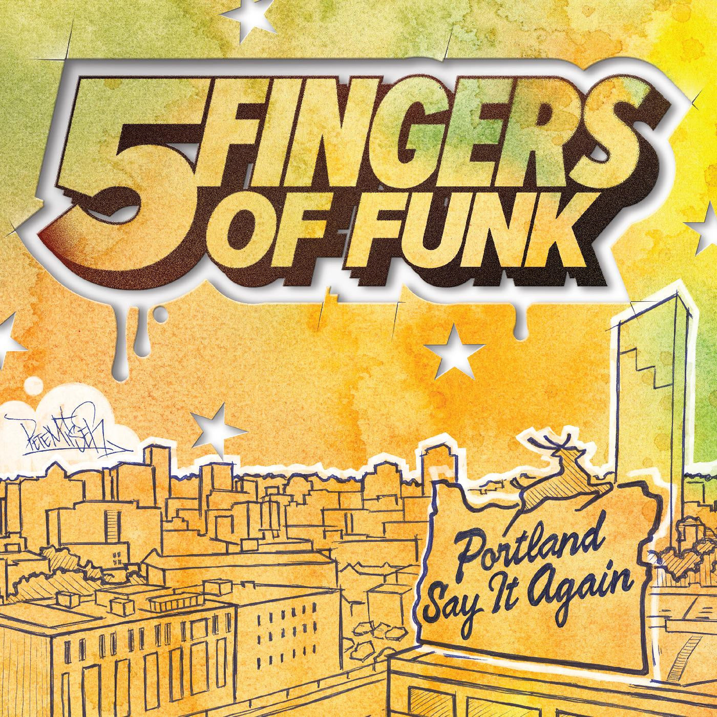 Five Fingers of Funk - Portland Say It Again (WHITE VINYL) |-