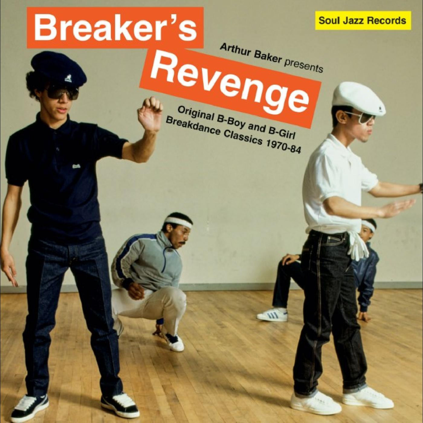 Baker, Arthur - Arthur Baker presents Breaker’s Revenge – Original B-Boy and B-Girl Breakdance Classics 1970-84 (CD) |-