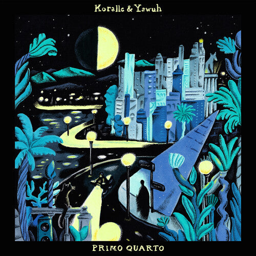 Koralle & Yawuh - (PRE-ORDER 12/26/2025) Primo Quarto (VINYL) |-