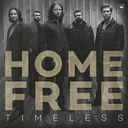 Home Free - Timeless (CD Columbia 88985 47681 2) | NEW-