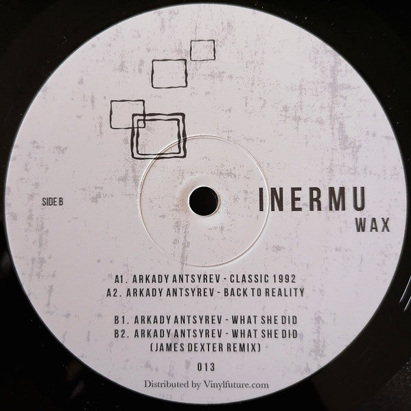 Arkady Antsyrev - Inermu Wax 013 | Mint (M) Generic-