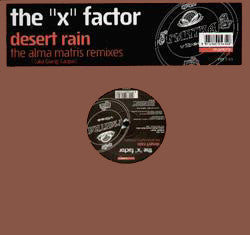 The X Factor - Desert Rain (The Alma Matris Remixes) | Excellent (EX) Excellent (EX)-