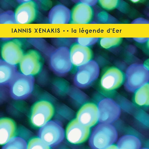 IANNIS XENAKIS - La Legende d'Eer |-