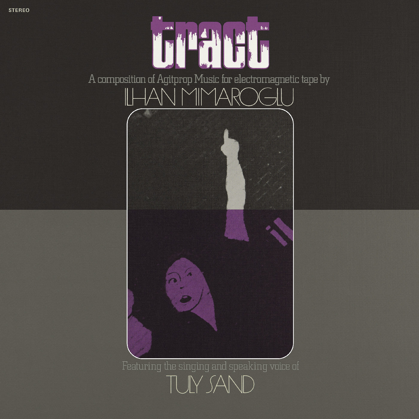 Ilhan Mimaroglu - Tract: A Composition Of Agitprop Music For Electromagnetic Tape (VINYL) | Mint (M) Mint (M)-
