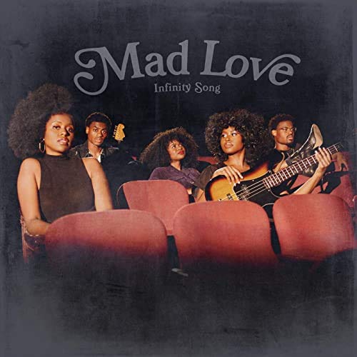 Infinity Song - Mad Love |-