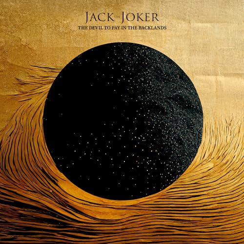 Jack The Joker - The Devil To Pay In The Backlands |-