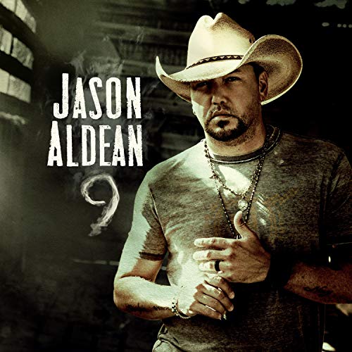 Jason Aldean - 9 |-