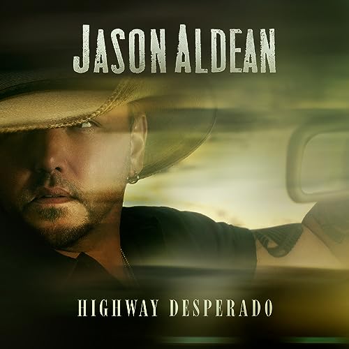 Jason Aldean - Highway Desperado | Mint (M) Mint (M)-