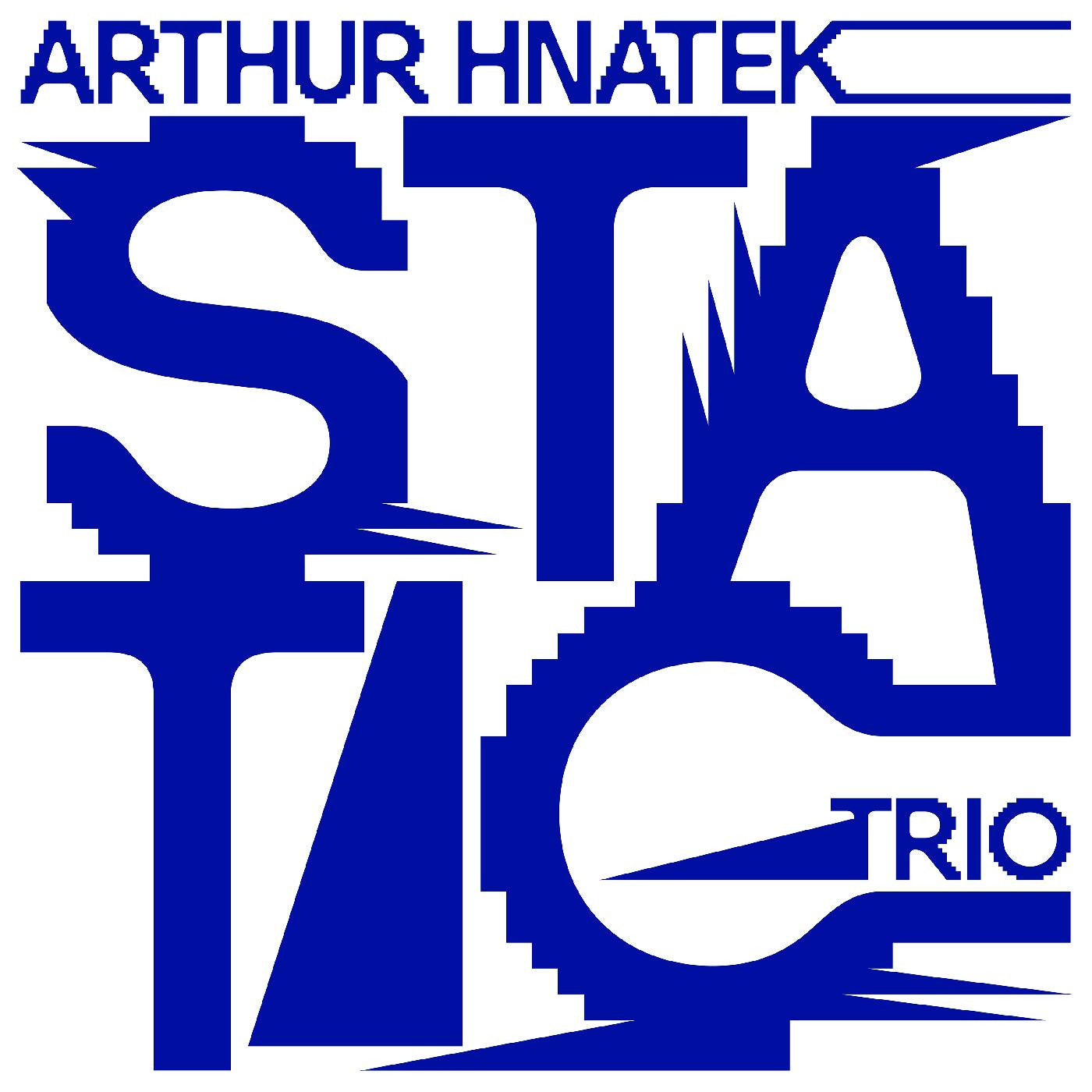 Arthur Hnatek Trio - Static (CD) |-
