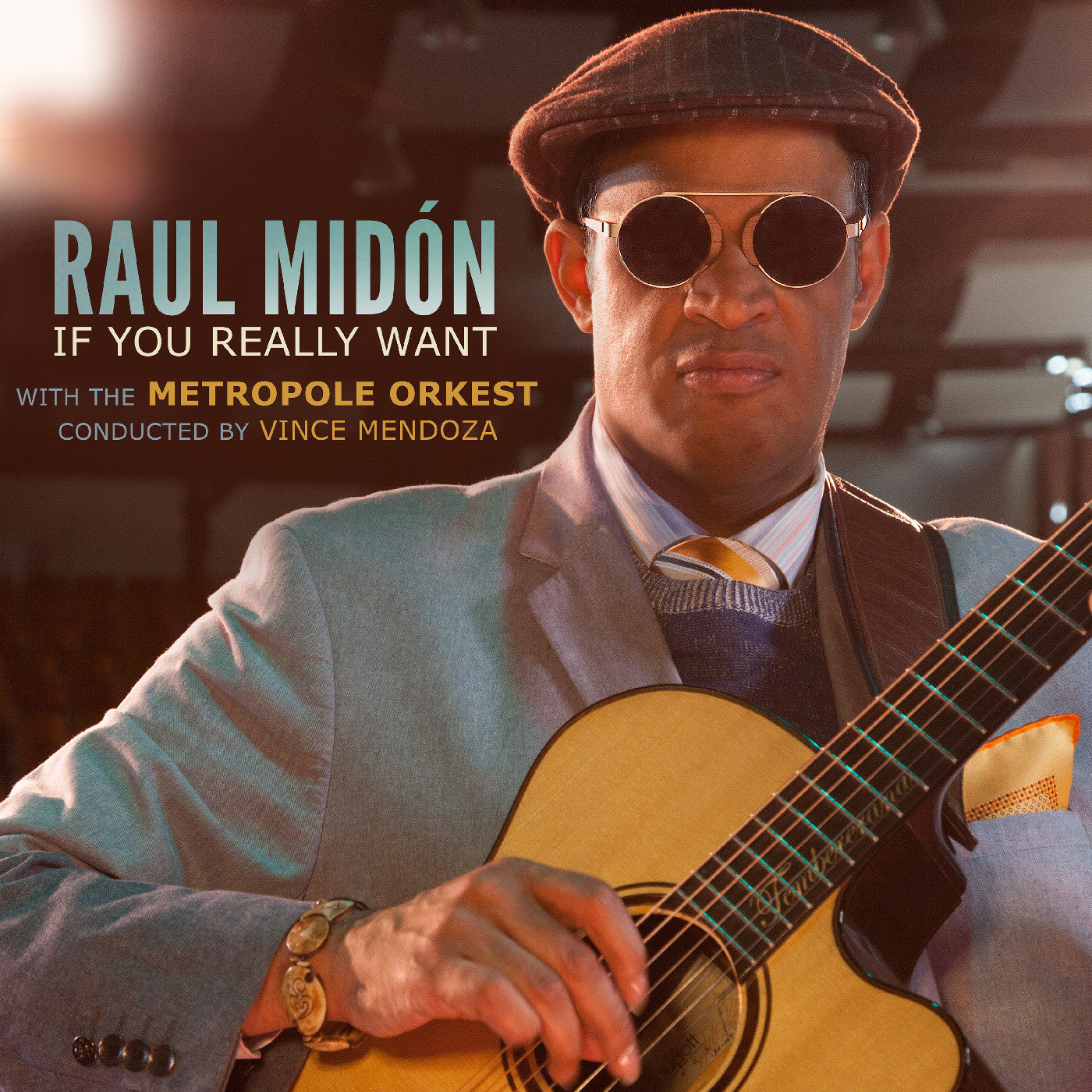 Midón, Raul and Metropole Orkest conducted by Vinc - If You Really Want (CD) |-