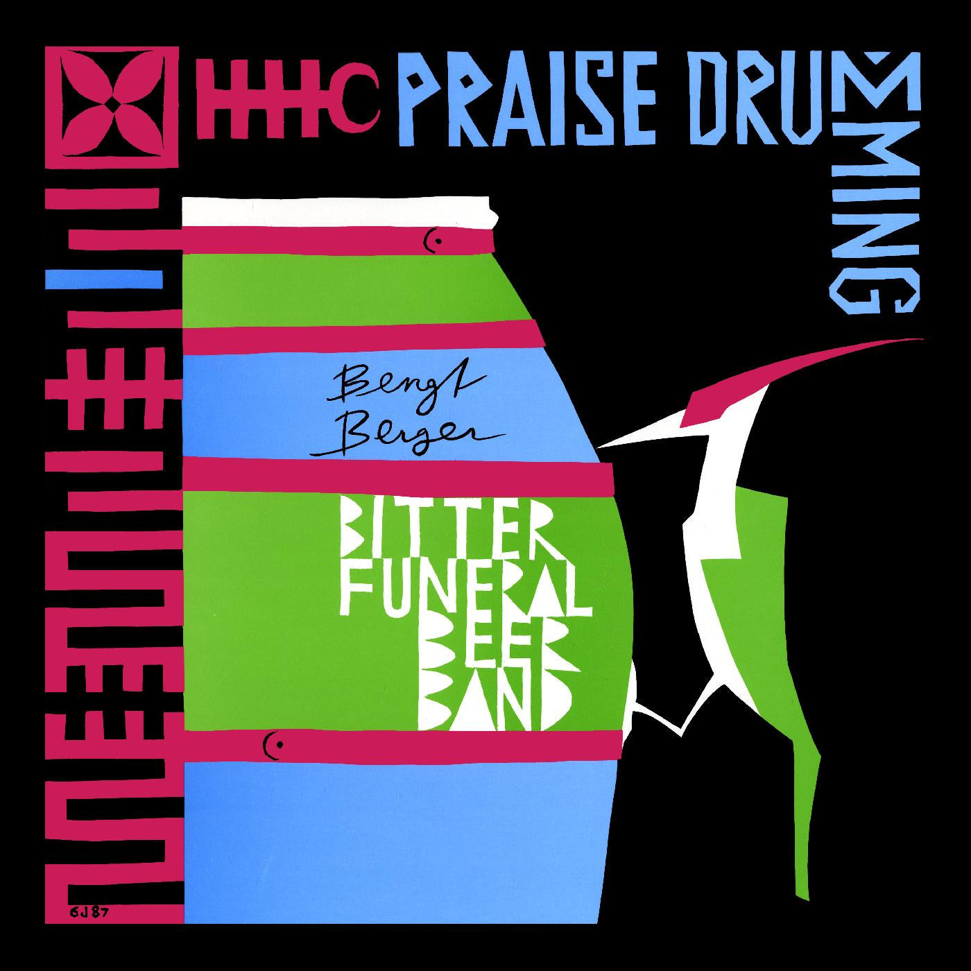 Berger, Bengt Bitter Funeral Beer Band - Praise Drumming (CD) |-