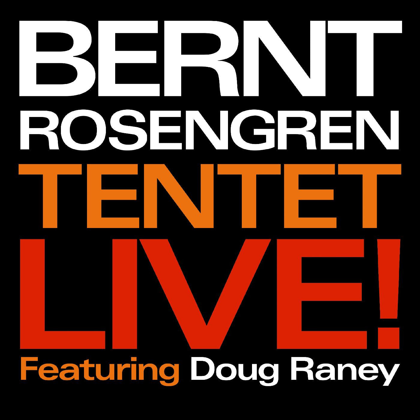 Rosengren, Bernt Tentet - Live! (CD) |-
