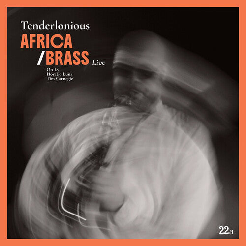 Tenderlonious - (PRESALE 8/14/26) Africa/Brass Live (SLIP SLEEVE VINYL LP 22A LP-22A-047 2026) | NEW Mint (M) Mint (M)-
