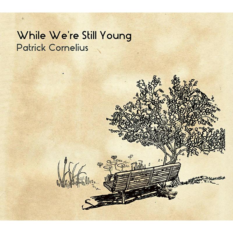 Patrick Cornelius - While We're Still Young (CD) | Mint (M) Mint (M)-