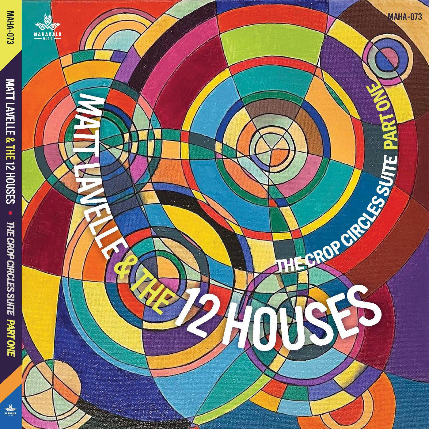 Lavelle, Matt and the 12 Houses - Crop Circle Suite - Part One (CD) |-