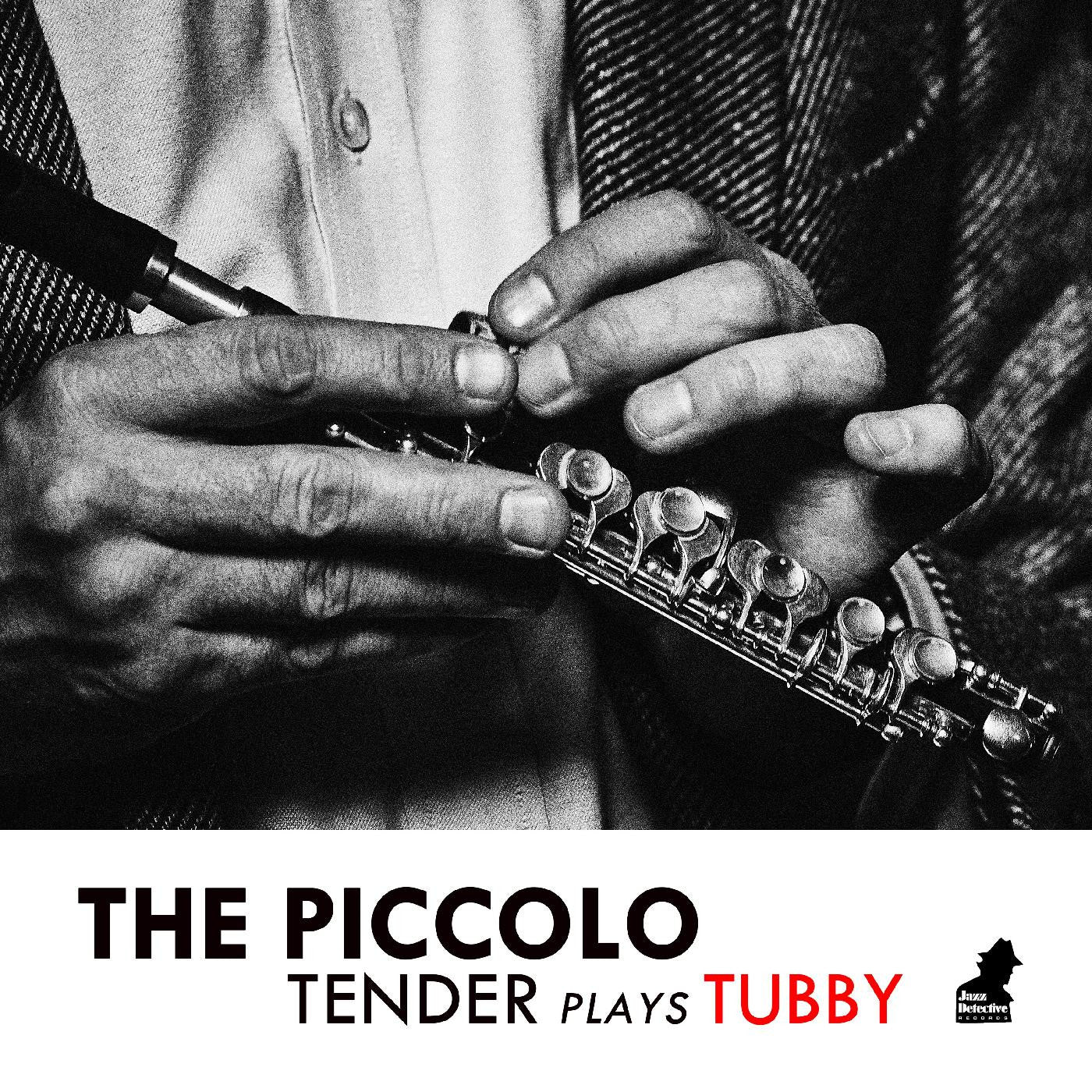 Tenderlonious - The Piccolo: Tender Plays Tubby (CD) | Mint Mint-