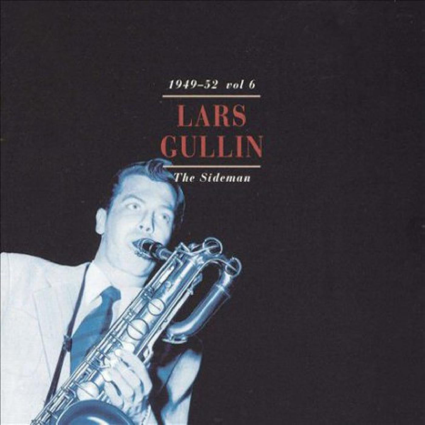 Gullin, Lars - Sideman Vol.6 1949-1952 (CD) |-
