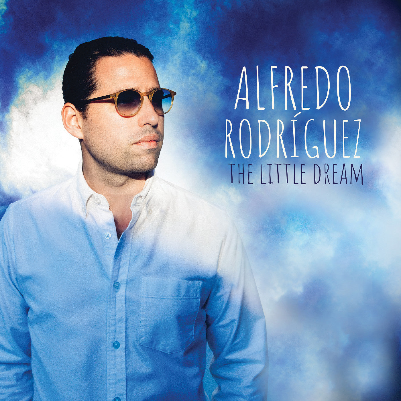 Rodriguez, Alfredo - The Little Dream (CD) |-