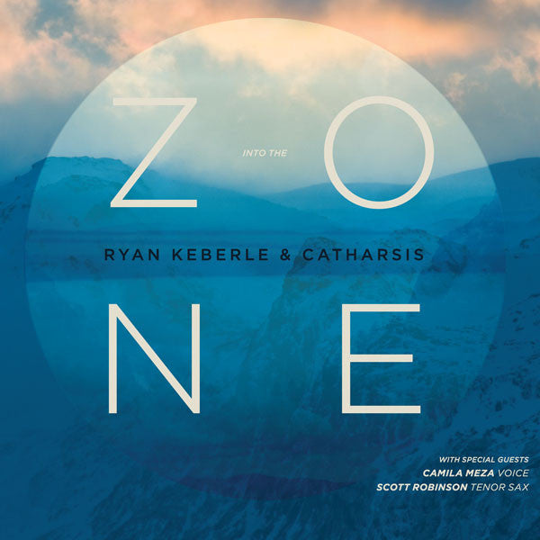 Keberle, Ryan & Catharsis - Into the Zone (CD) |-